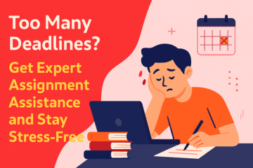 Too-Many-Deadlines-Get-Expert-Assignment-Assistance-and-Stay-Stress-Free